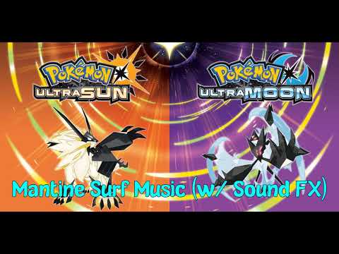 Pokemon Ultra Sun and Ultra Moon - Mantine Surf Music (w/ Sound FX)