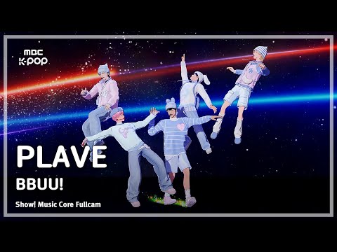 [#음중풀캠] PLAVE (플레이브) – BBUU! FullCam | 쇼! 음악중심 | MBC251122