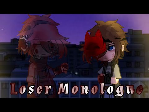 Loser Monologue || Mike x Quinn || ★