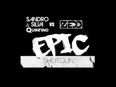 Sandro Silva & Quintino vs Zedd - Epic Shotgun (Duplex Mashup)