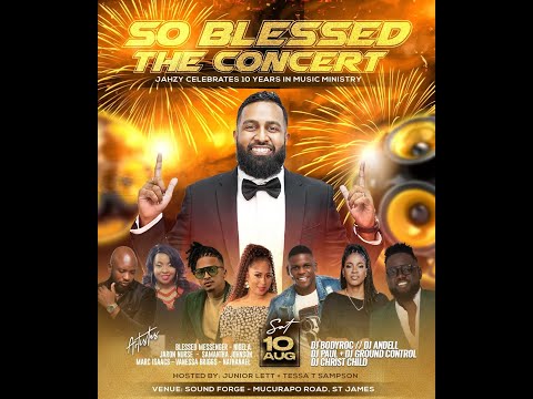 Jahzy - So Blessed The Concert (Live)