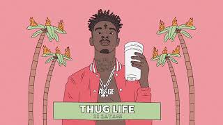 21SAVAGE - &quot;Thug Life&quot; (Official Music Video)