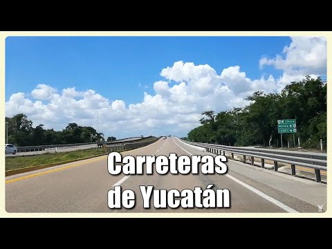 Carreteras de Yucatán. Tramo Campeche - Mérida.