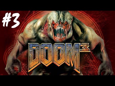 DOOM 3 - Part 3