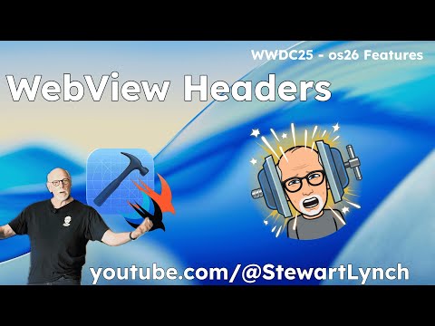Adding Headers to WebView in SwiftUI   iOS 26 thumbnail
