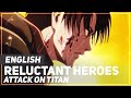 ENGLISH "Reluctant Heroes" Attack on Titan ...