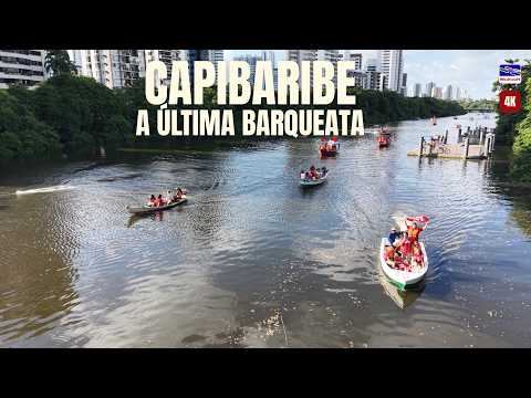 A última barqueata para o mais querido Pernambucano 4K