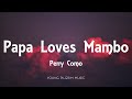 Perry Como - Papa Loves Mambo (Lyrics)