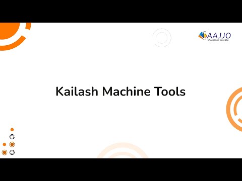 About Kailash Machine Tools