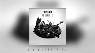 B.o.B. - Mission Statement