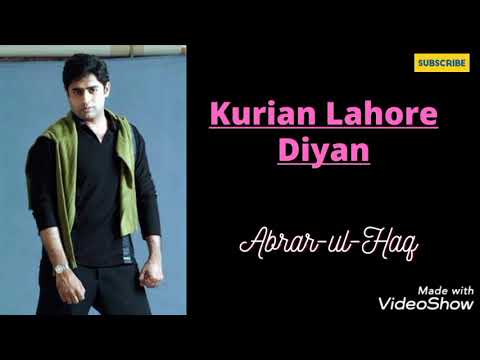Kurian Lahore Diyan | Pakistani Pop Song | Abrar-ul-Haq
