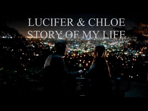 Lucifer & Chloe | Story of my Life [+S5A]