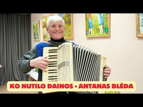 Ko nutilo dainos - Antanas Blėda