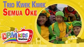 Download lagu Trio Kwek Kwek - Semua Oke ( Kids Video) mp3 Download lagu Trio Kwek Kwek - Semua Oke ( Kids Video) mp3