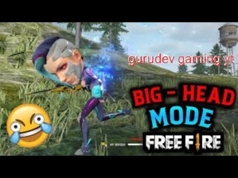 BIG - HEAD MODE|| funny video and kill man.