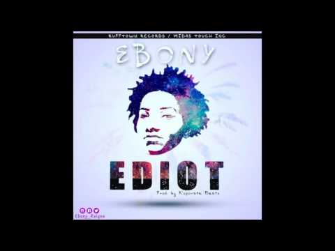 download lagu mp3 mp4 Ebony Ediot, download lagu Ebony Ediot gratis, unduh video klip Ebony Ediot