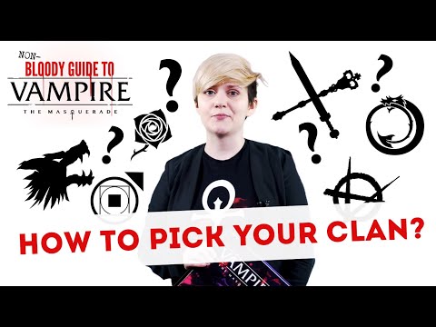 Vampire: The Masquerade - How to pick your clan?