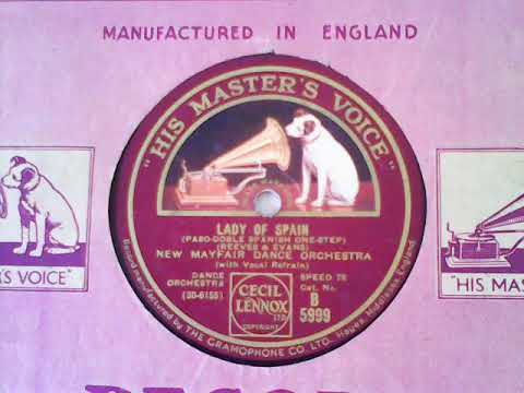 Lady of Spain - New Mayfair Dance Orchestra (with vocal refrain)