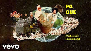 Video Pa Que  de Ana Tijoux