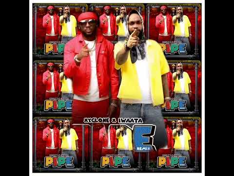 Xyclone x IWaata - Pipe (Official Remix)