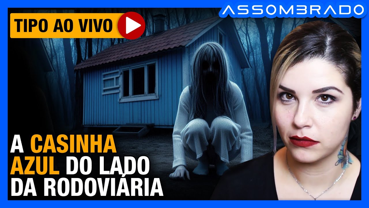 UMA ASSOMBRAÇÃO DIÁRIA QUE PERTURBOU POR UM ANO INTEIRO! - "A CASINHA AZUL DO LADO DA RODOVIÁRIA"