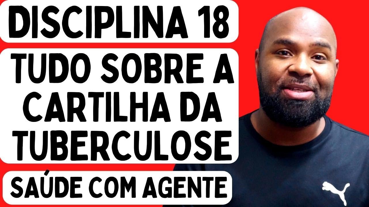 SAUDE COM A GENTE - Disciplina 18 - Tudo o que Você Precisa Saber Sobre a Tuberculose