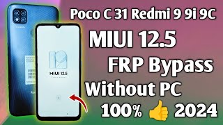 Redmi 9C POCO C31 Frp Unlock Without PC 2024  || Redmi 9C Google Account Bypass Kaise Karen