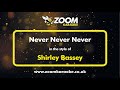 Shirley Bassey - Never Never Never (Karaoke Version) with Lyrics On Screen