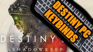 My Mouse and Keyboard Keybinds for Destiny 2 on PC