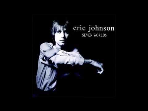 Eric Johnson - Seven Worlds (1998) [Full Album]