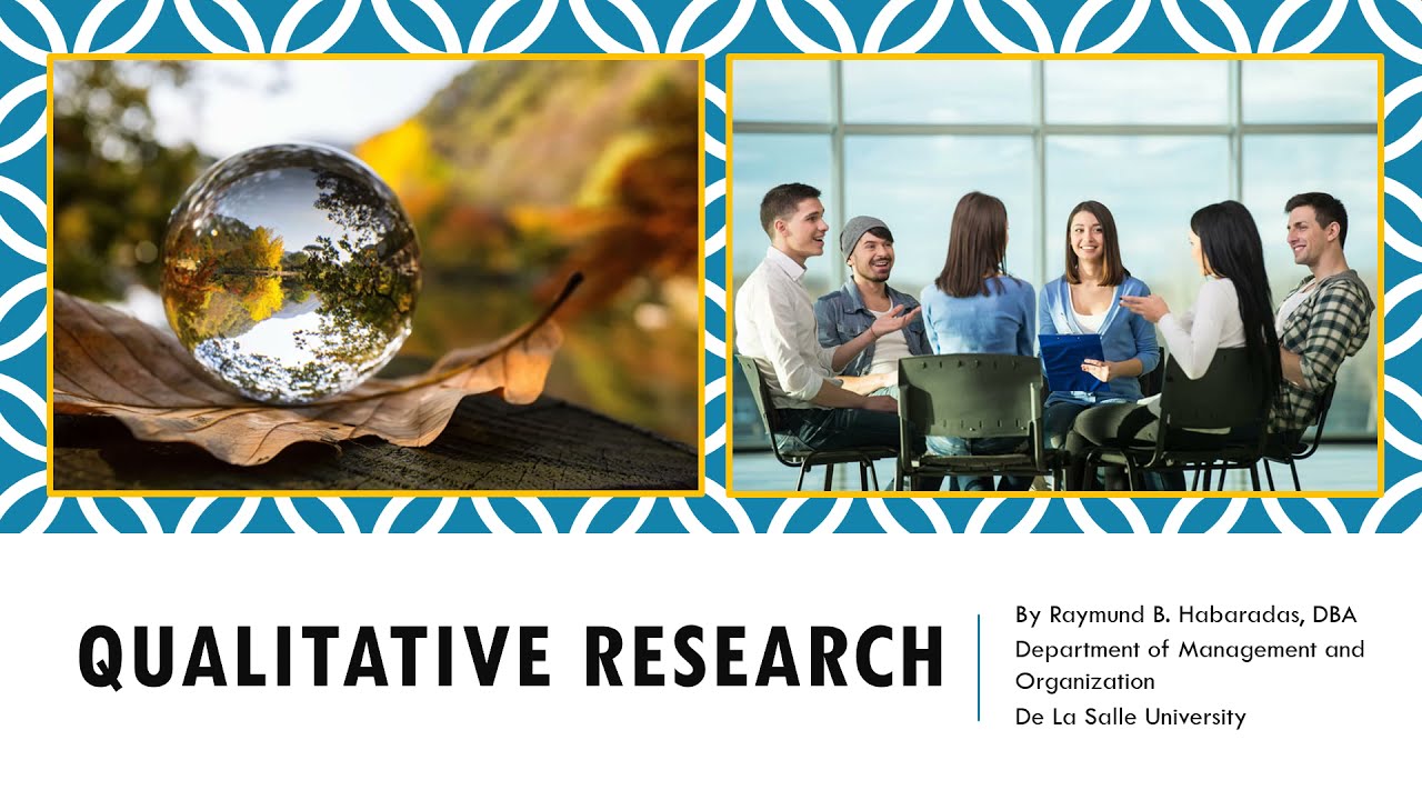 Qualitative Research - Definitions, Philosophical Assumptions, and Interpretive Frameworks