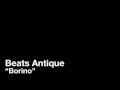 Beats Antique - Borino