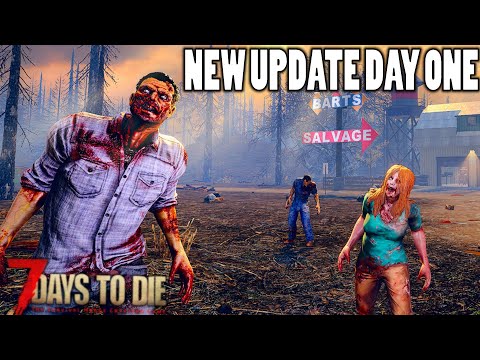 Day 1 Alpha 21 Moves to Stable Branch | 7 Days to Die Alpha 21 Gameplay