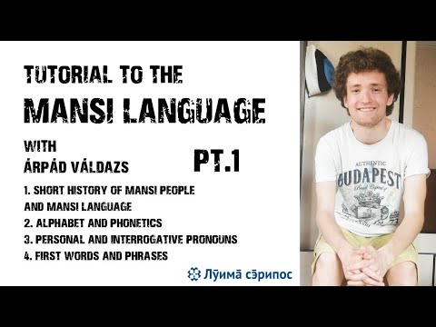 MANSI LANGUAGE TUTORIAL | PART 1