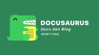 Docusaurus - Docs dan Blog Final