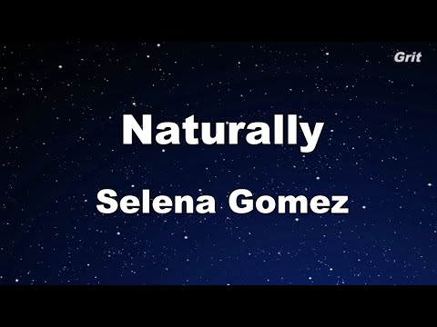 Naturally Selena Gomez &amp; The Scene -  Karaoke 【With Guide Melody】 Instrumental