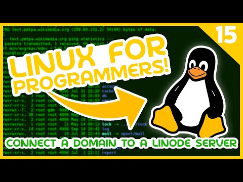 Linux for Programmers 15 How to Connect a Domain to a Linode Server