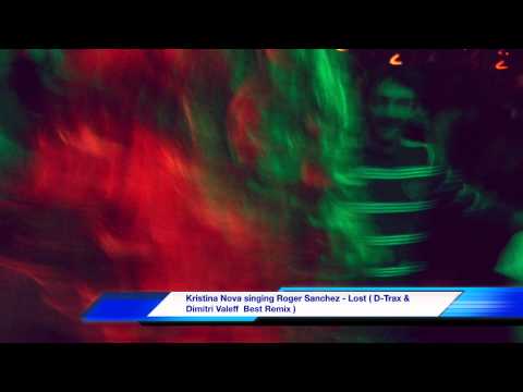 Kristina Nova singing Roger Sanchez - Lost (D-Trax & Dmittri Valeff Remix) New Year 2015