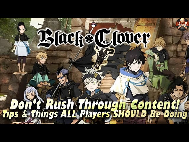Beginners Guide Black Clover Mobile A Complete Beginners Guide