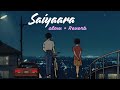 Saiyaara Tu To Badla Nahi Hain Title Song Slowed Reverb Faheem Abdullah LoFi With Riya