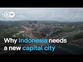 Construction Costs Soar For Indonesia S New Capital Nusantara DW News
