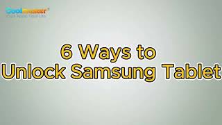 How to Unlock Samsung Tablet Forgot Password [6 Ways]