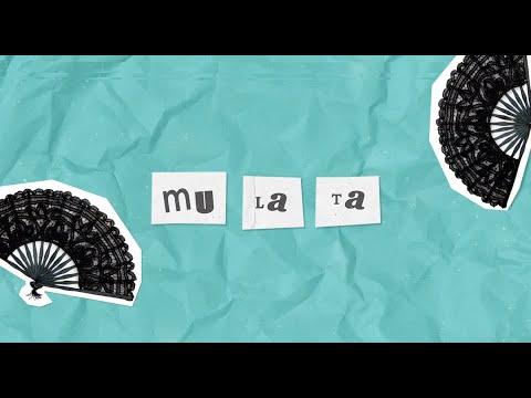MULATA - MUCHO MANOLO - Official Video Lyric