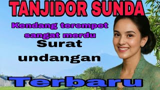 Download lagu TANJIDOR SUNDA TEROMPET KENDANG SURAT ONDANGAN mp3