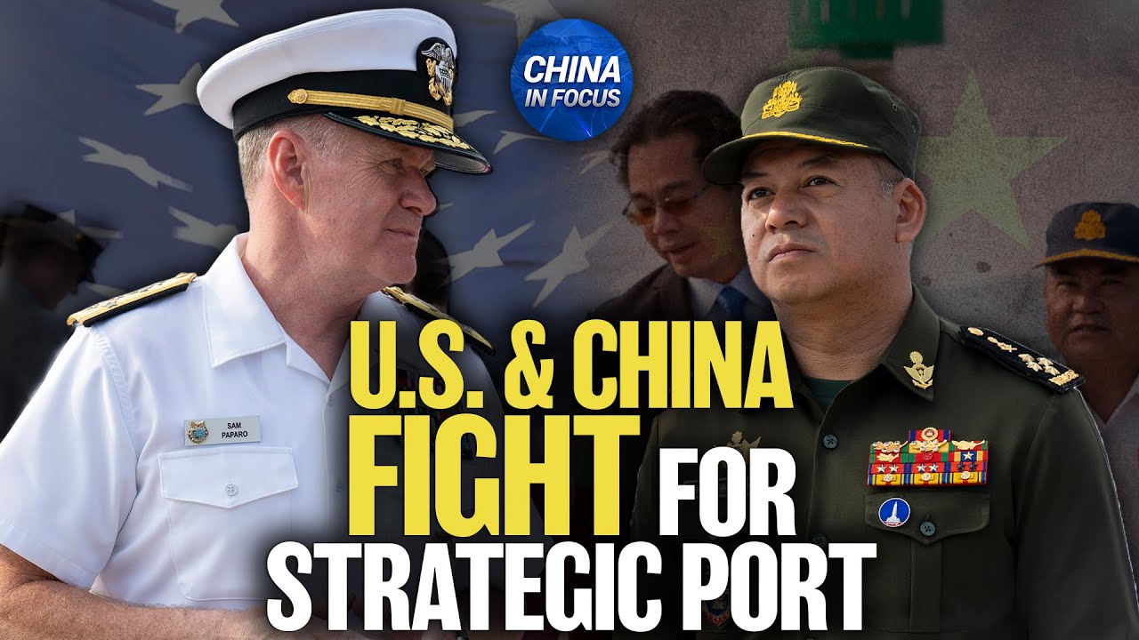 U.S. Warship Visits Strategic Port in Asia | China in Focus