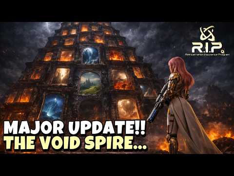 Major Update!! Brand New Void Spire... Time To Climb | R.I.P: Reincarnation Insurance Program
