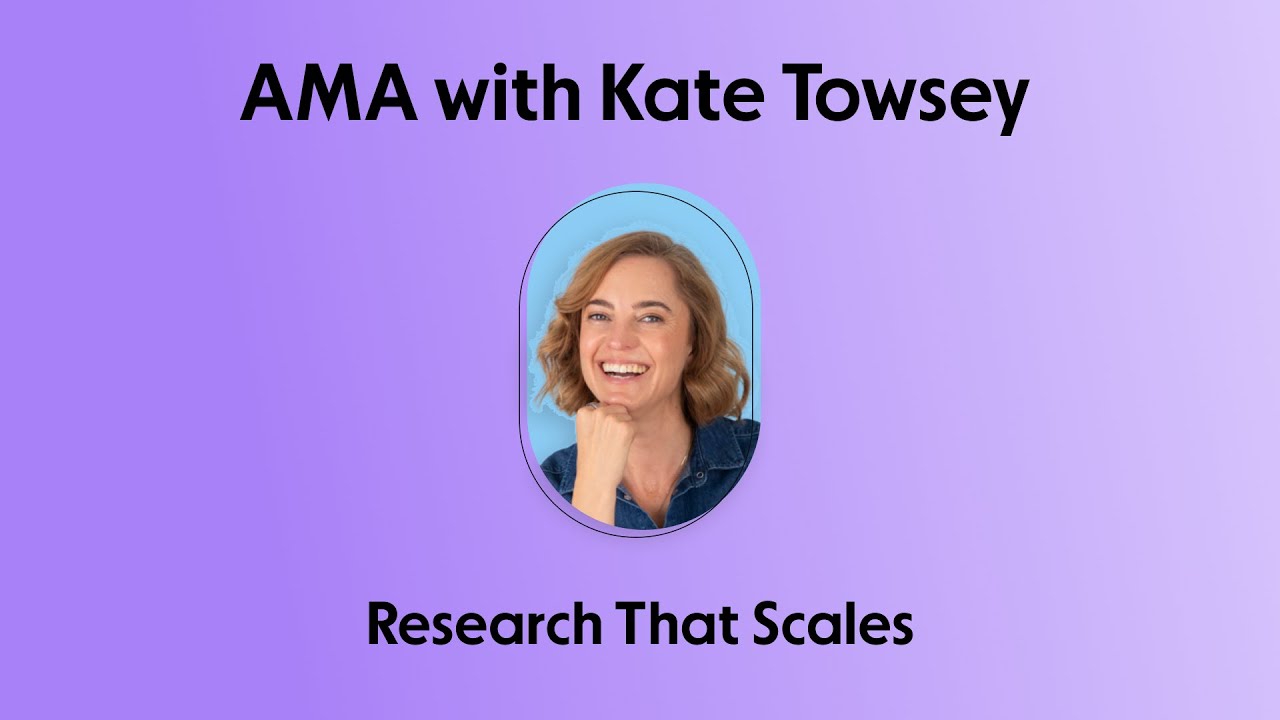 Kate Towsey on Research That Scales