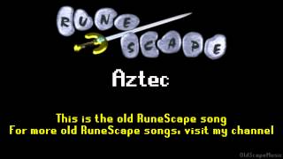 Old RuneScape Soundtrack: Aztec