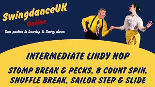 Lindy Intermediate Class 17 - Break &amp; Pecks, 8 count Spin, Shuffle Break, Sailor step &amp; Slide