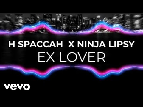 H Spaccah - Ex Lover (Official Audio Visualizer) ft. Ninja Lipsy